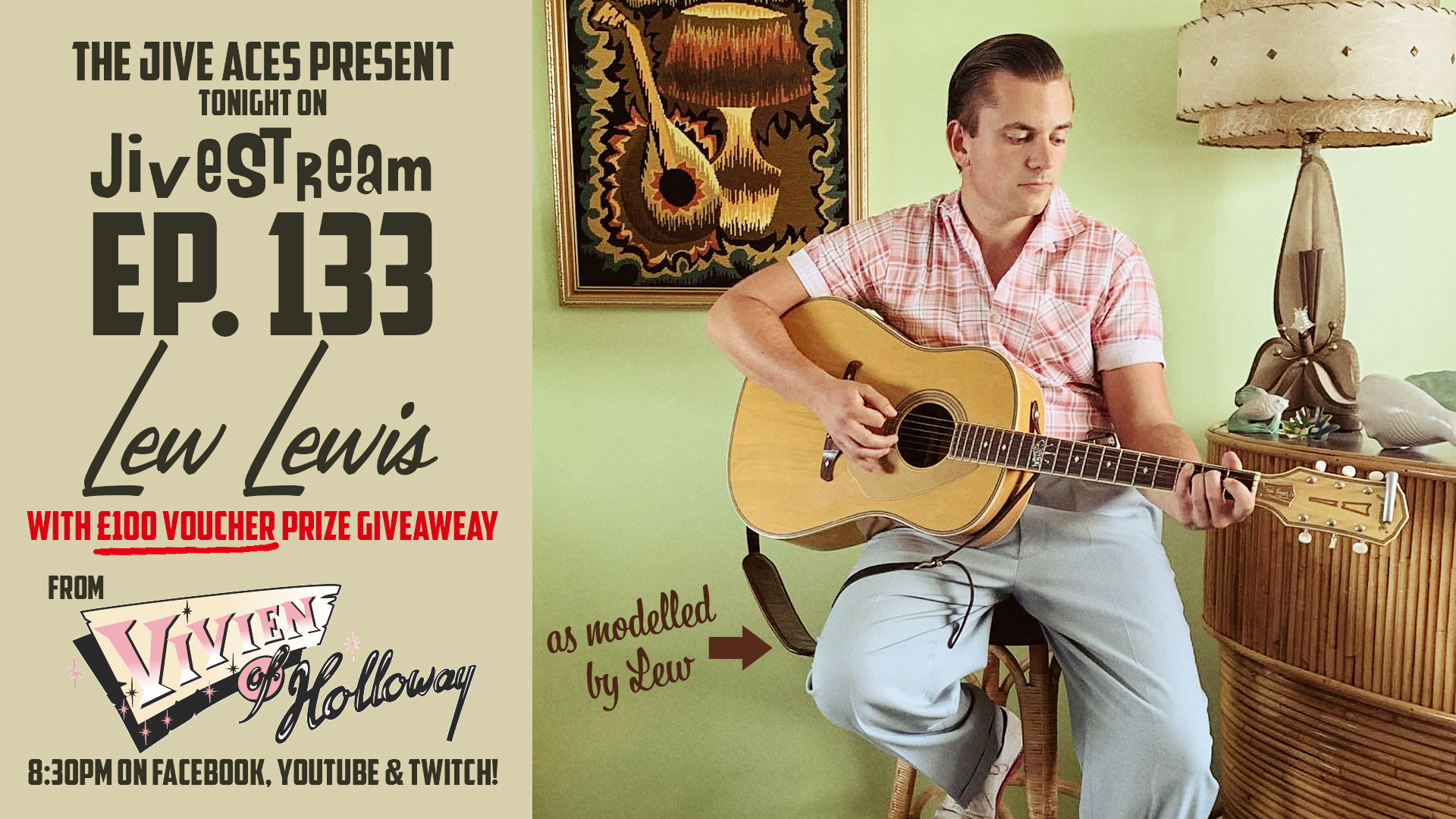 The Jive Aces Present: "jivestream" Ep. 133 with guest Lew Lewis.