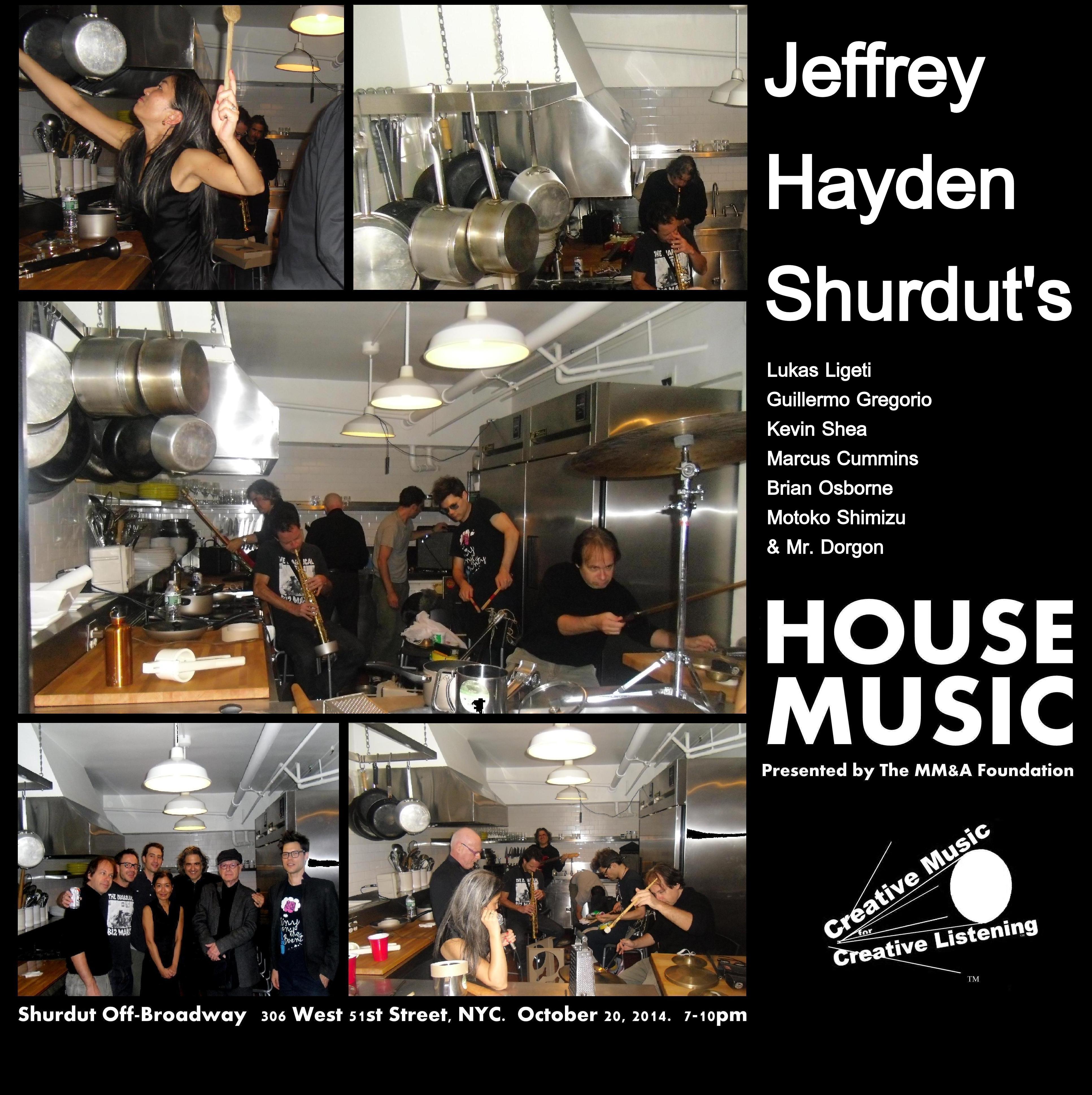 Jeffrey Hayden Shurdut's House Music