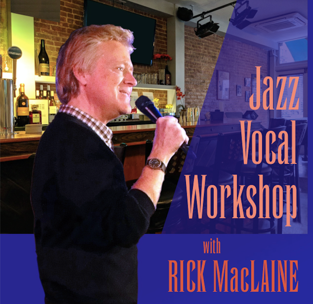 Jazz Vocal Workshop with Rick MacLaine