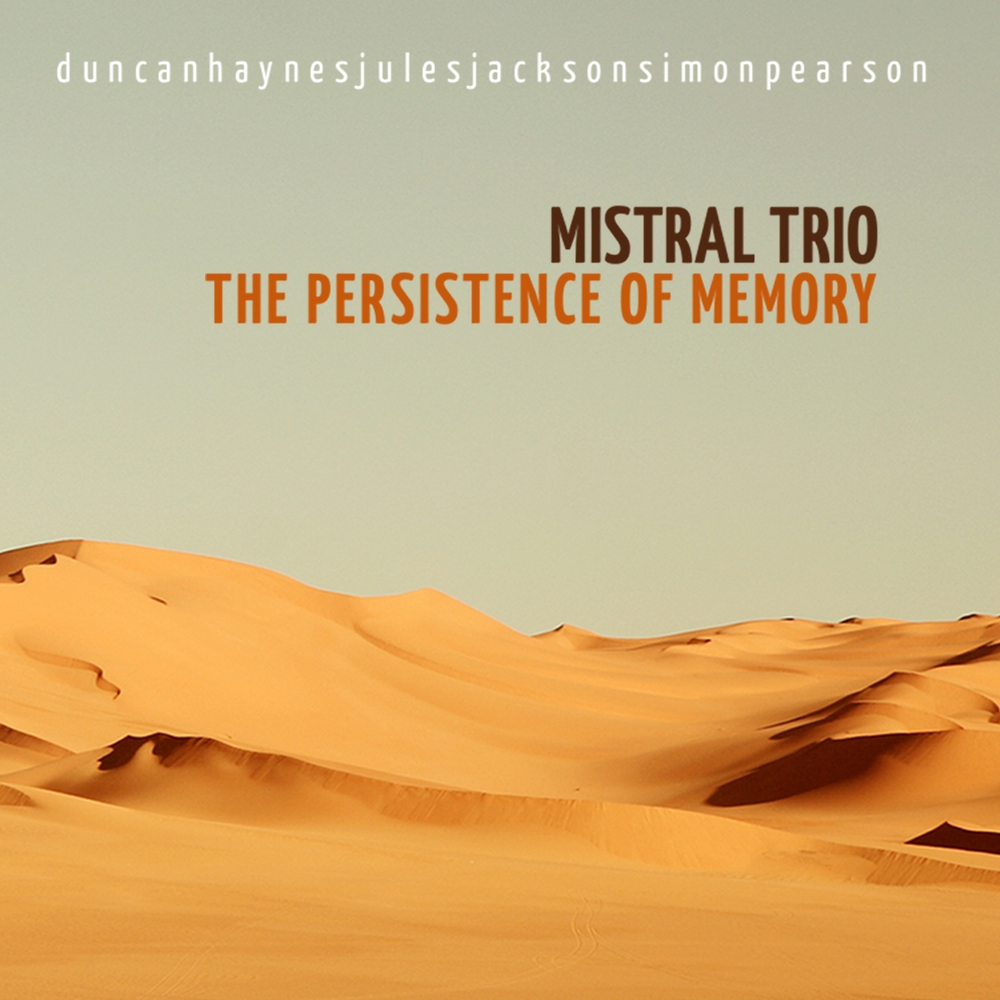 Mistral Trio - The Persistence of Memory Album Artwork — jazz photo by Duncan Haynes | All About Jazz