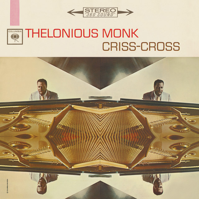 Criss-Cross – Thelonious Monk (Columbia, 1963)