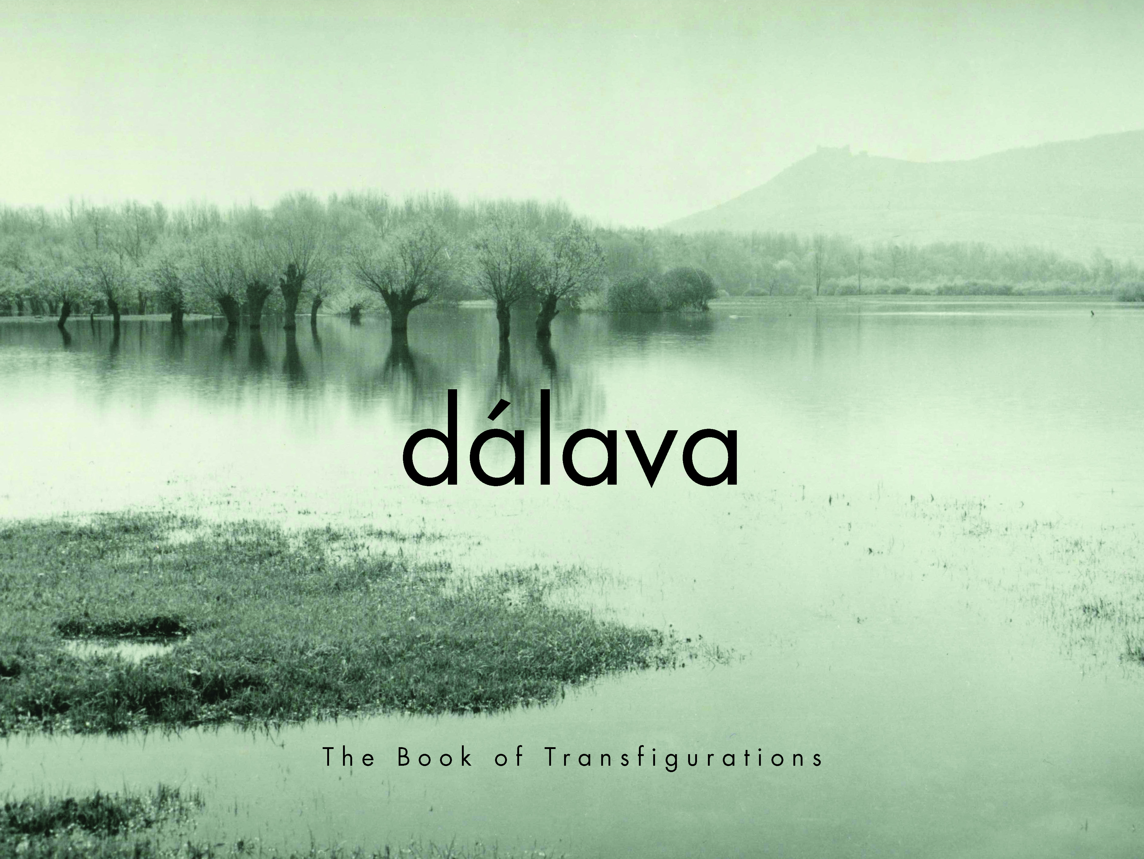 Dálava: The Book Of Transfigurations