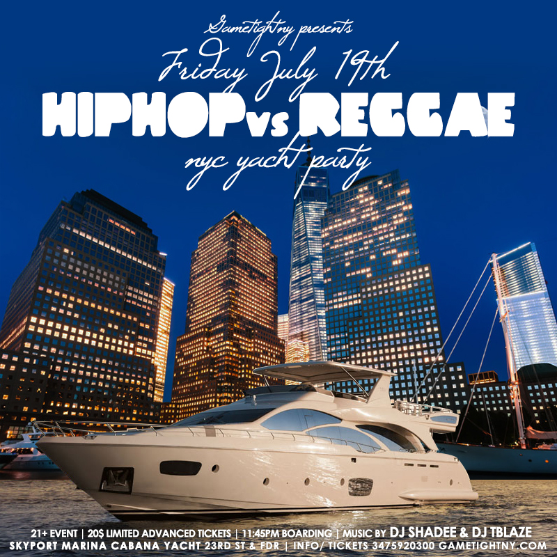 Manhattan Hip Hop Vs. Reggae Cabana Yacht Party At Skyport Marina