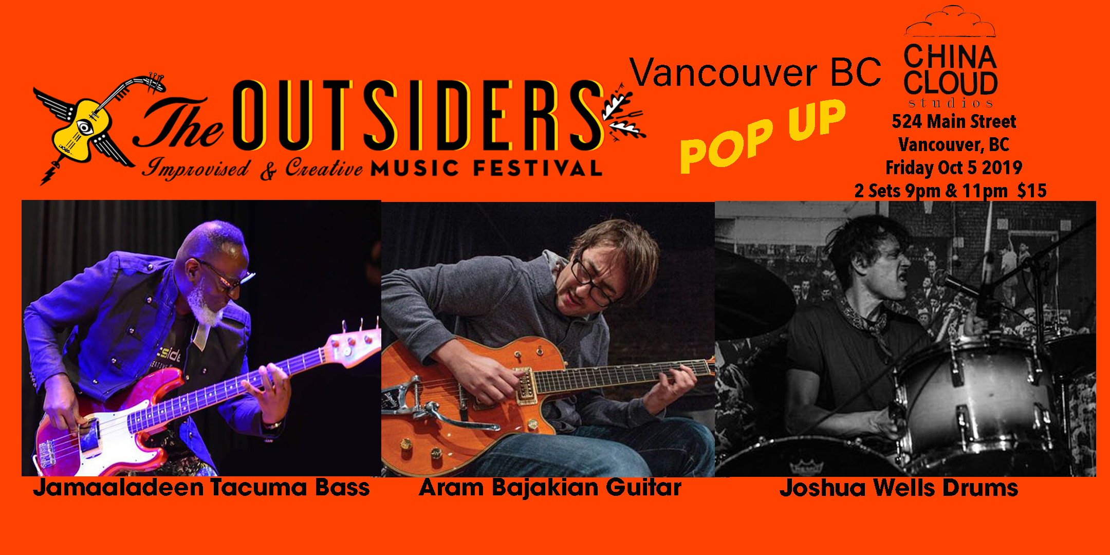 Outsiders Fest Vancouver Bc Pop Up Jamaaladeen Tacuma , Aram Bajakian And Joshua Wells 