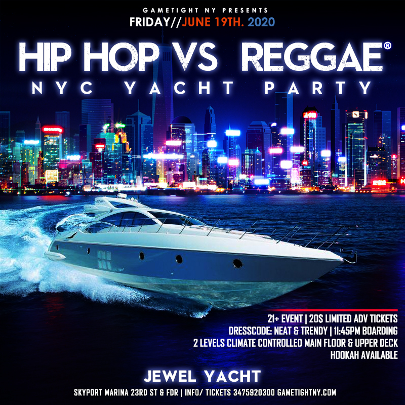 Nyc Hip Hop Vs. Reggae® Summer Midnight Yacht Party At Jewel