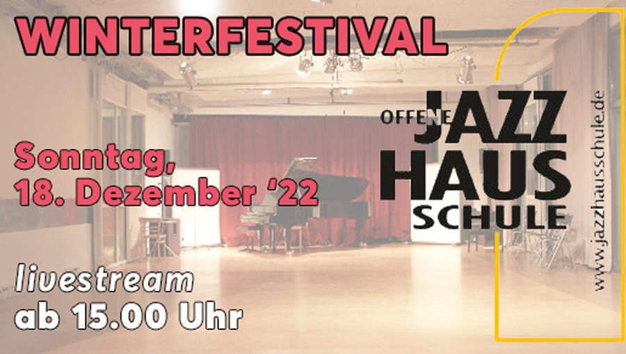Jazz Haus Schule Goes Loft – Winterfestival Offene Jazz Haus Schule: Day 2