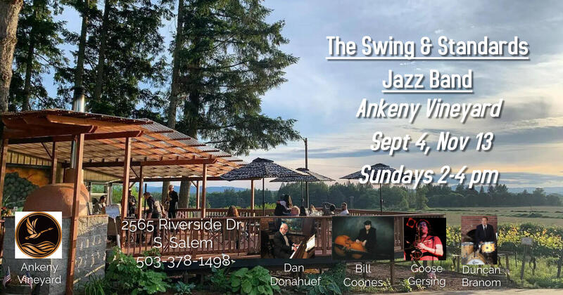 Swing & Standards Jb Ankeny Vineyard S Salem