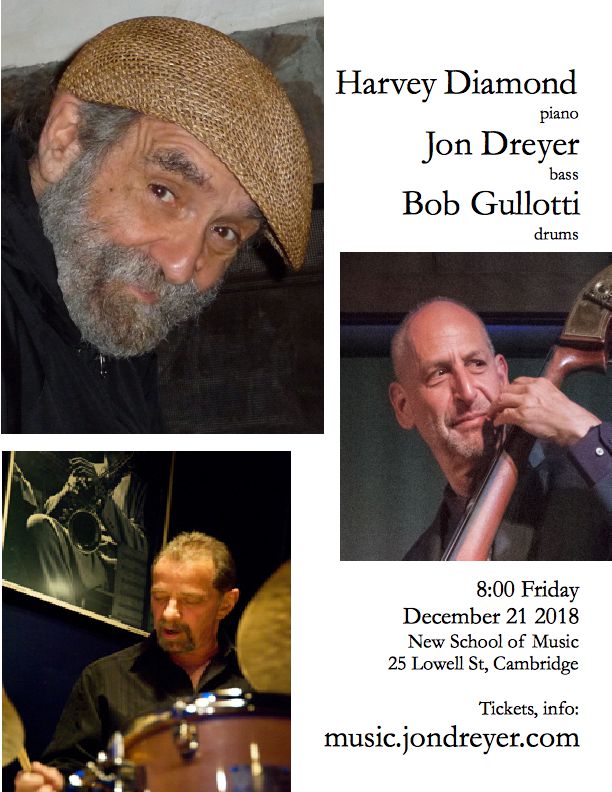 Harvey Diamond Trio Featuring Bob Gullotti And Jon Dreyer
