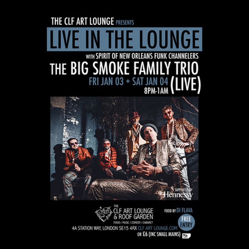 The Big Smoke Family Trio - Live In The Lounge (night 2)