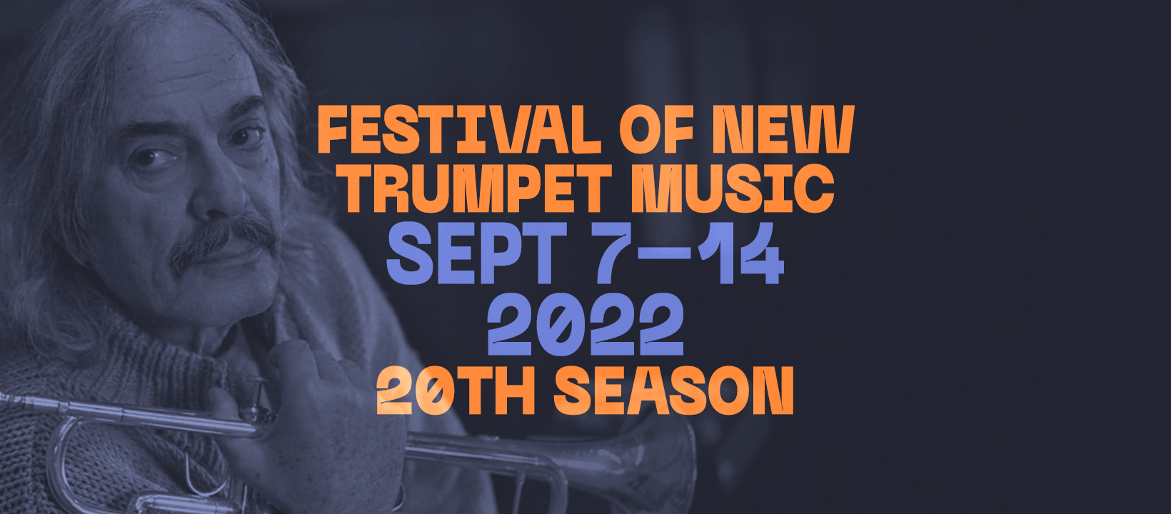 Festival Of New Trumpet Music 2022