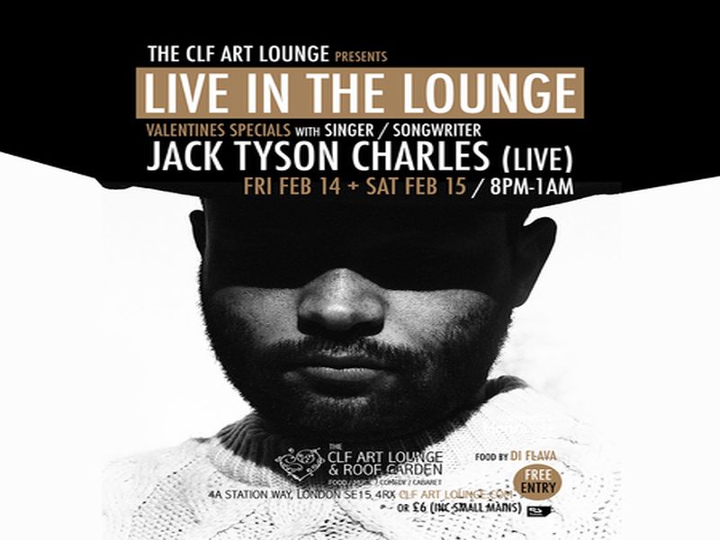 Jack Tyson Charles - Live In The Lounge Valentines Special (pt2) Free Entry
