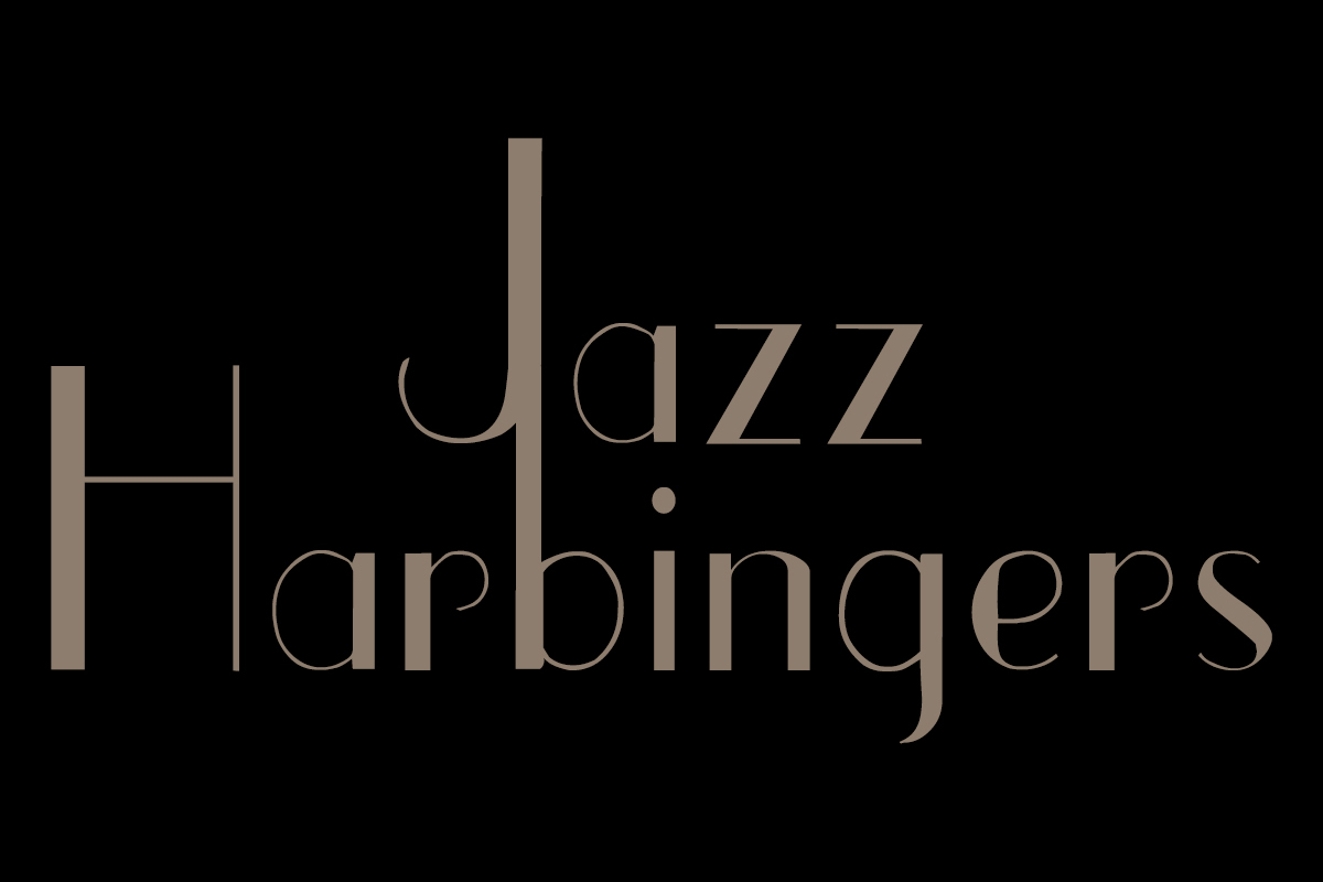 Jazz Harbingers