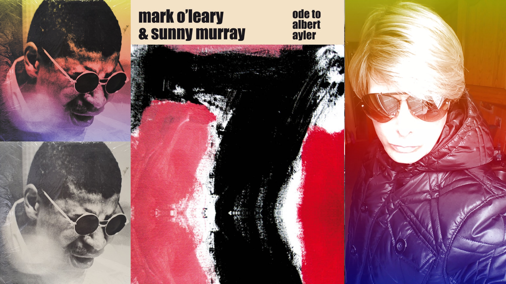Mark O'Leary Sunny Murray Ode to Albert Ayler