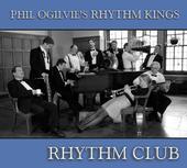 [Url=http://www.porkjazz.com]phil Ogilvie's Rhythm Kings - Rhythm Club[/Url]