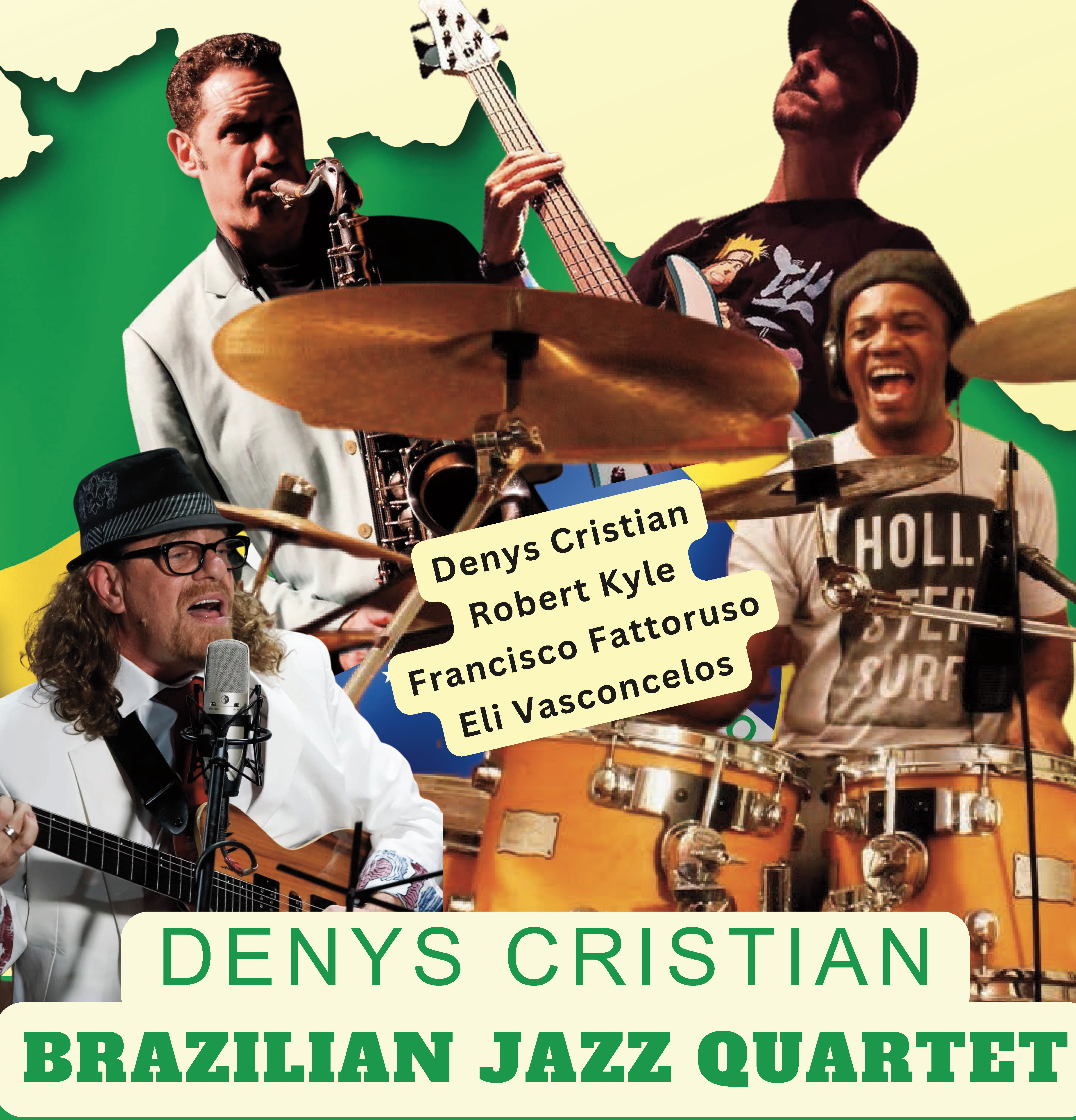Denys Cristian Brazilian Quartet
