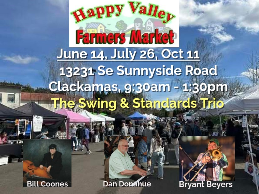 The Swing & Standards Trio Happy Valley Farmers Mkt