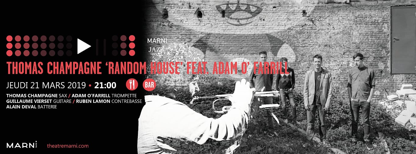 Marni Jazz | Thomas Champagne 'random House' Feat. Adam O' Farrill