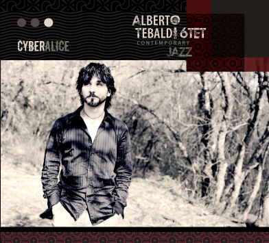 Alberto Tebaldi Jazz 6tet - Cyber Alice (ZDM)