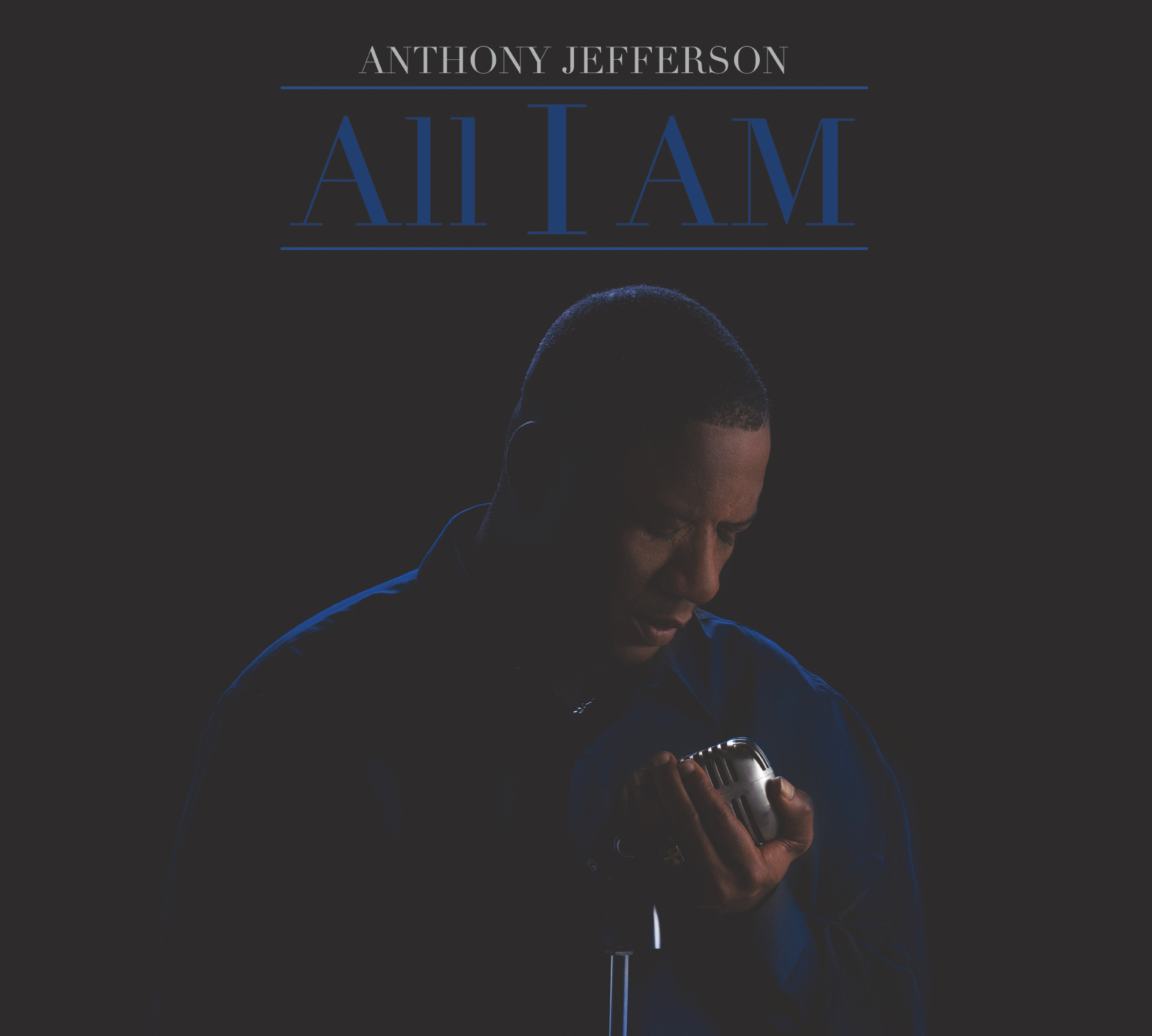 Anthony Jefferson - All I Am CD Cover art