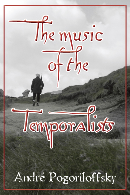 the Music of the Temporalists