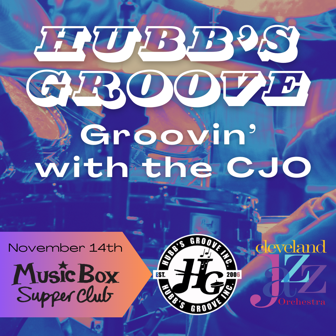 Hubb's Groove–groovin' With The Cjo