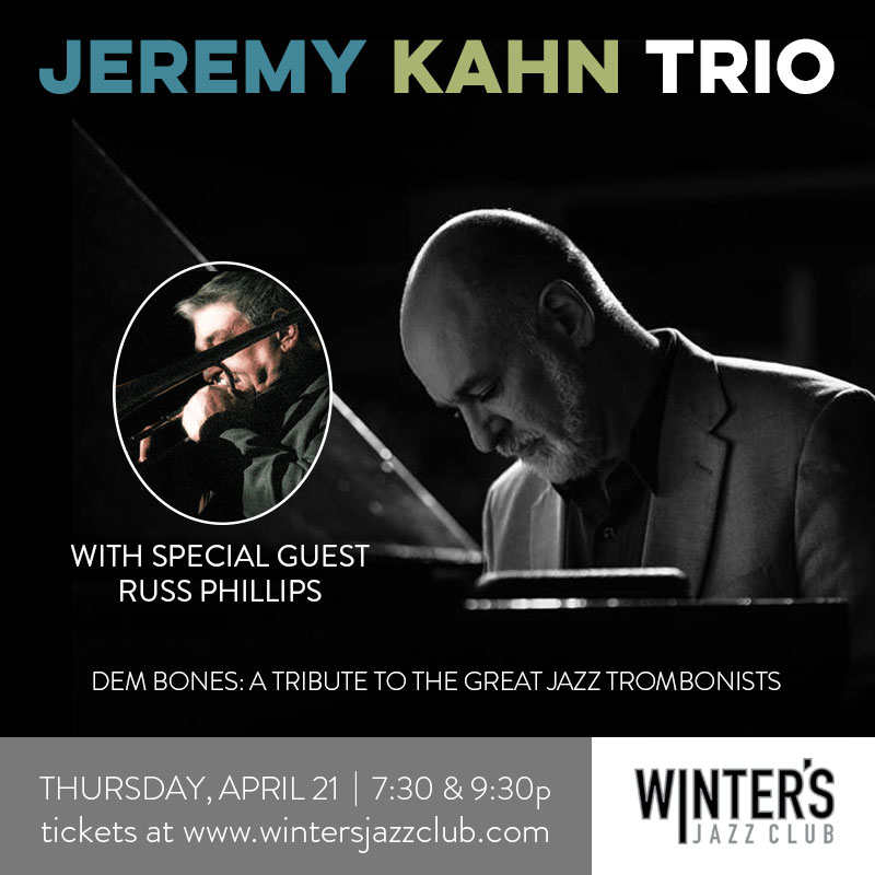 Jeremy Kahn Trio With Special Guest Russ Phillips