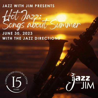Jazz With Jim Presents Hot Jazz: Songs About Summer