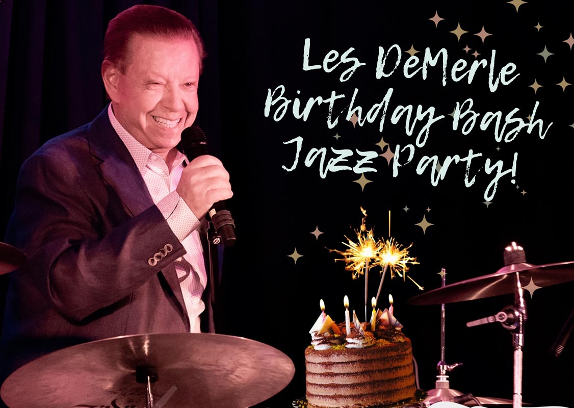 Les Demerle Birthday Bash Jazz Party