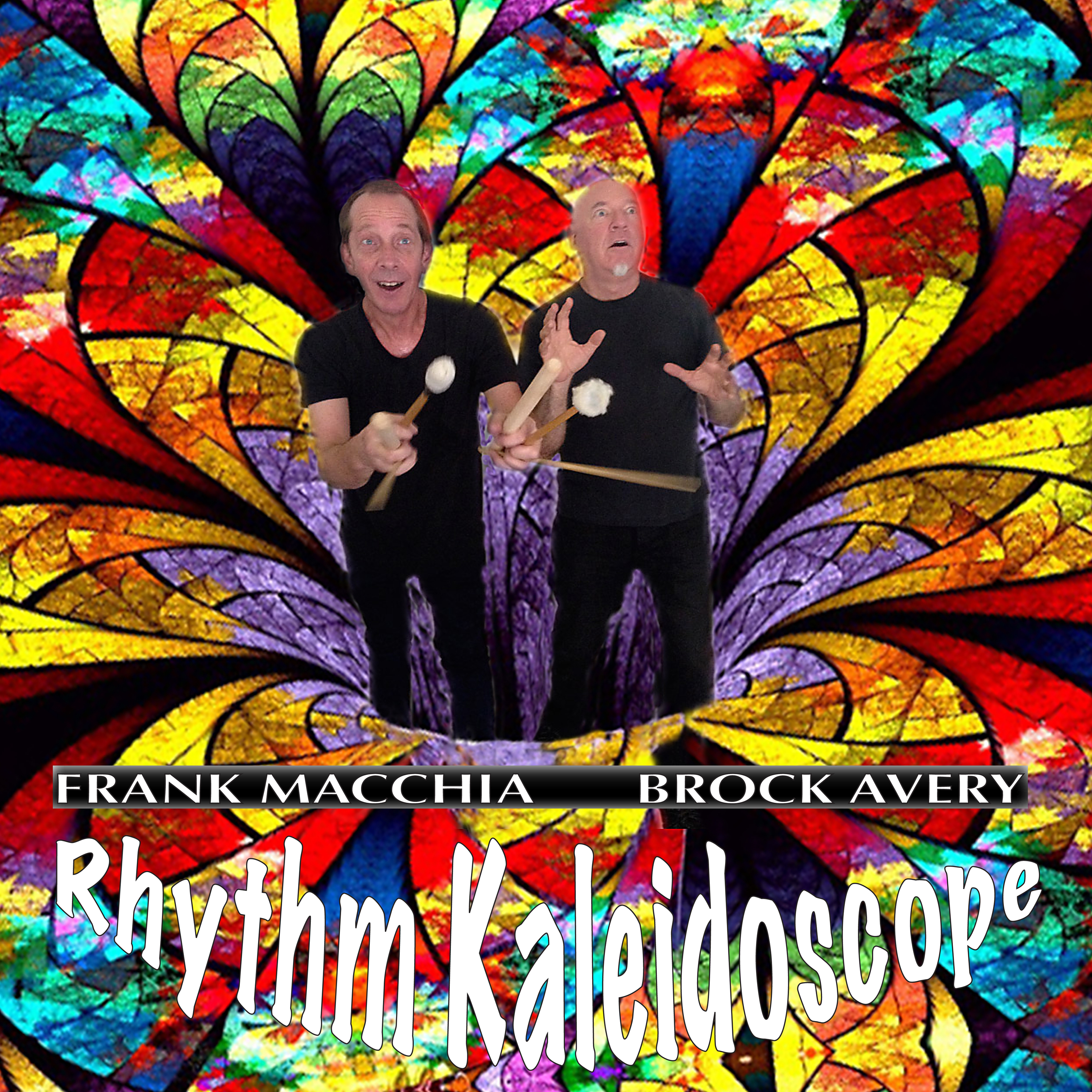 Frank Macchia - Brock Avery "Rhythm Kaleidoscope"