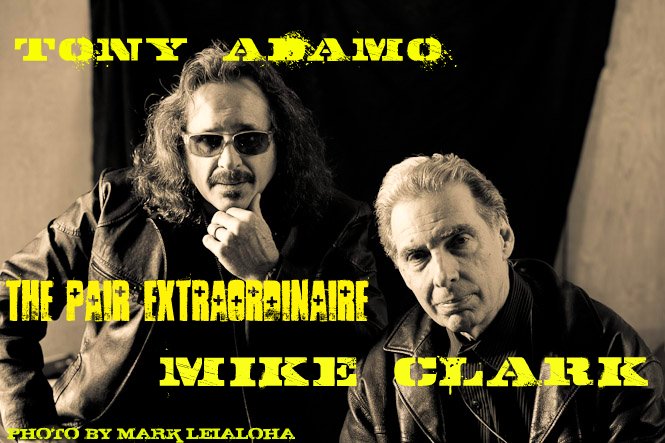 Tony Adamo is Produced by Mike Clark/Arrangements by Tim Ouimette