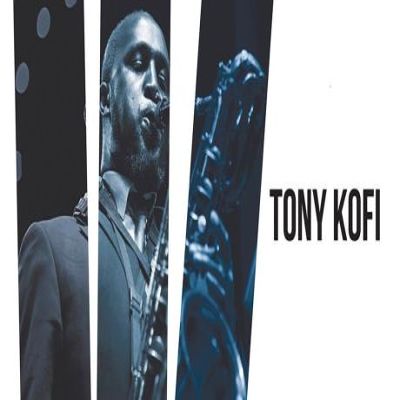Tony Kofi And The Organisation
