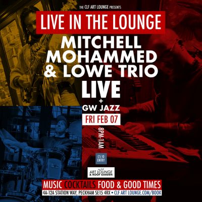 Mitchell, Mohammed And Lowe Trio Live In The Lounge + Gw Jazz
