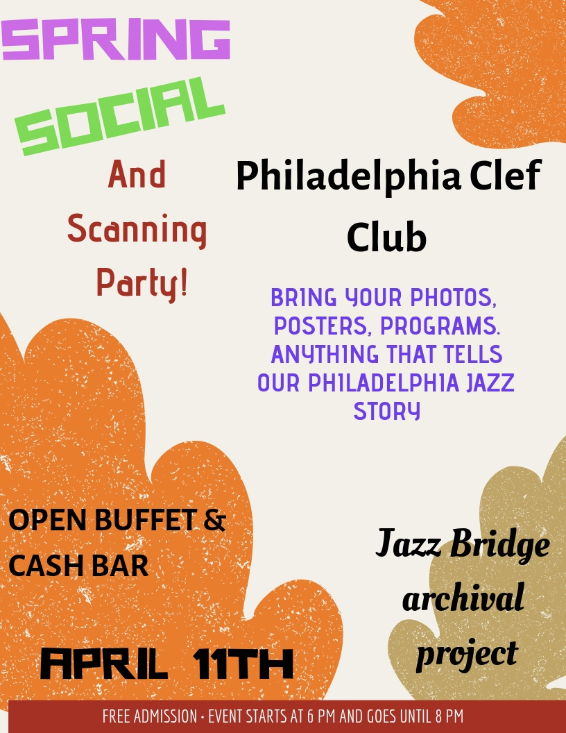 Scanning Party And Spring Social - Philadelphia Clef Club!