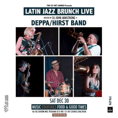 Latin Brunch Live With Deppa / Hirst Band (live) And Dj John Armstrong