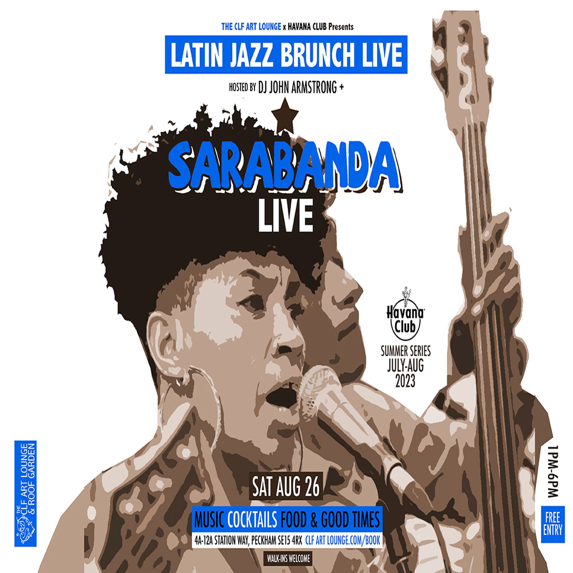 Latin Jazz Brunch Live Havana Club Series Finale With Sarabanda (live) And Dj John Armstrong