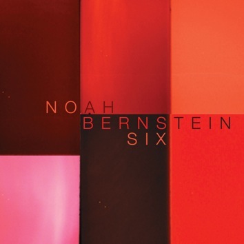 Noah Bernstein - Six