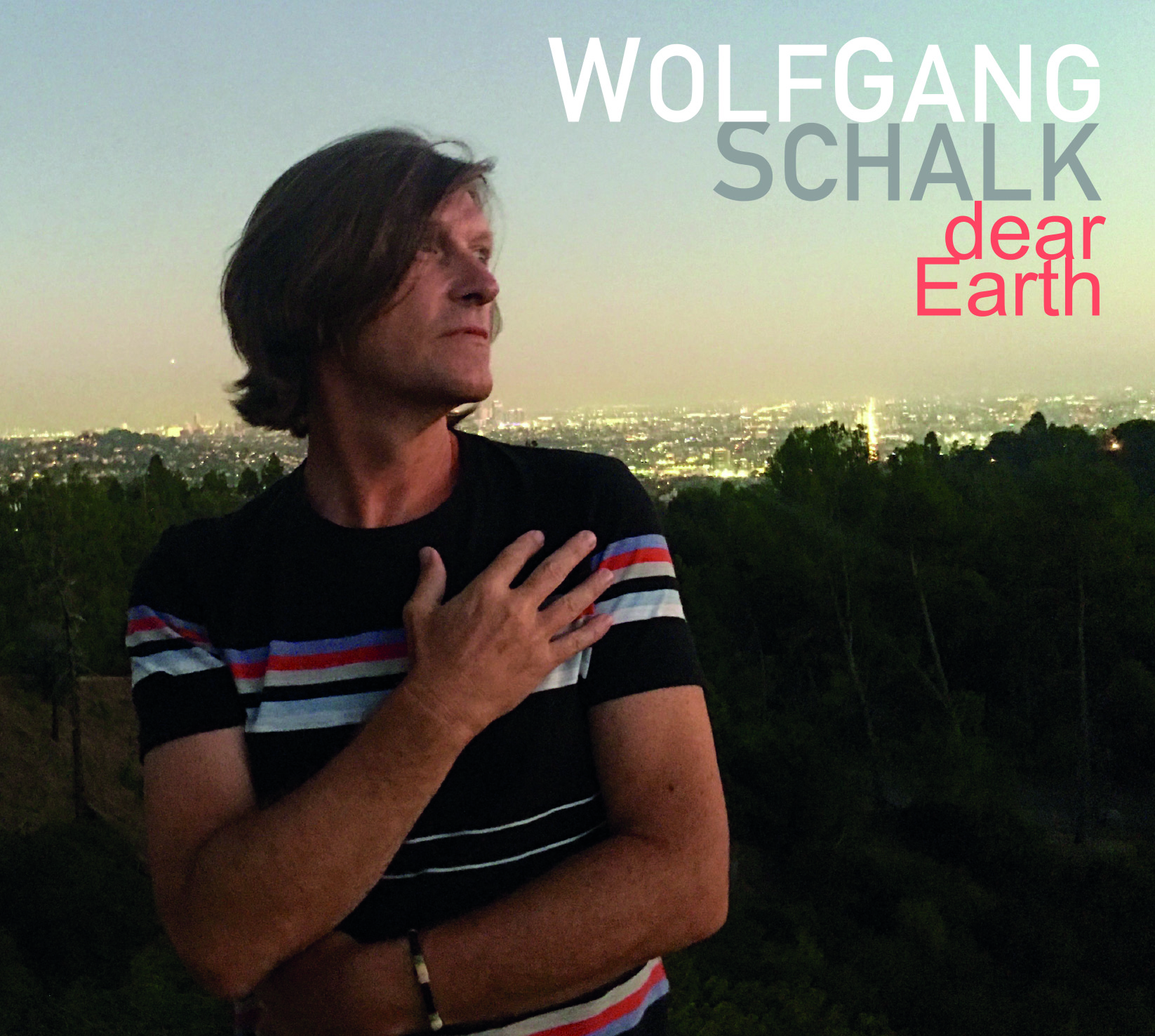 Wolfgang Schalk Dear Earth