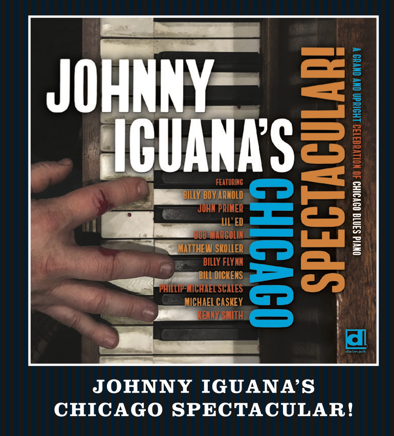 Johnny Iguana's Chicago Spectacular!