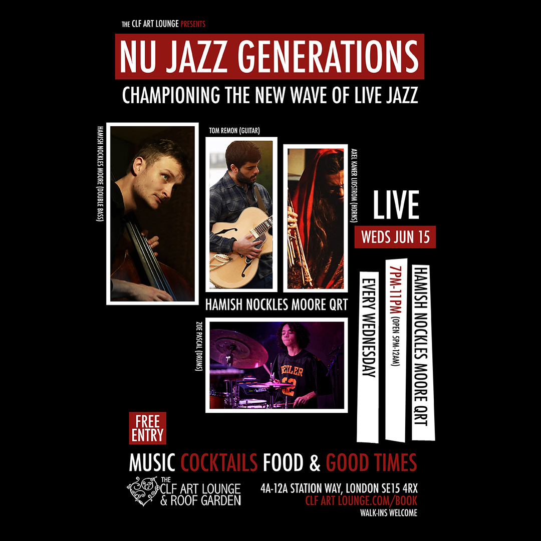 Nu Jazz Generations With Hamish Nockles Moore Quartet (live), Free Entry