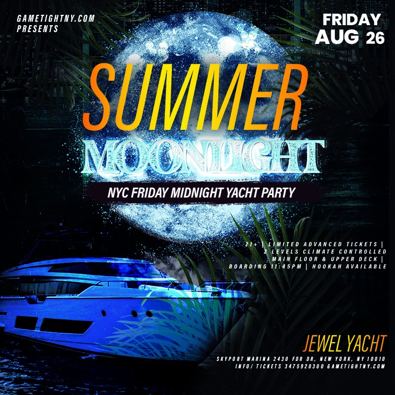 Summer Moonlight Jewel Yacht Nyc Midnight Yacht Friday Party 2022