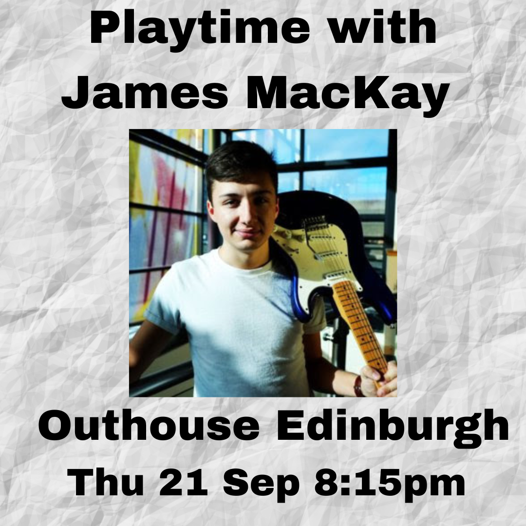 Playtime With James Mackay