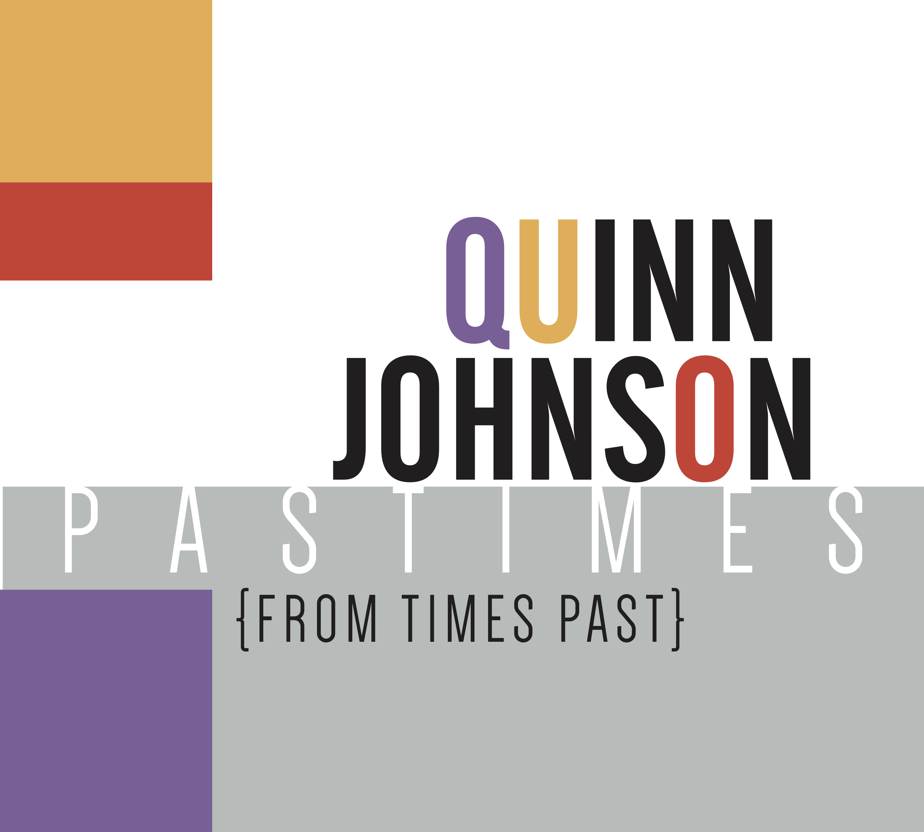 Quinn Johnson Pastimes (from times past)