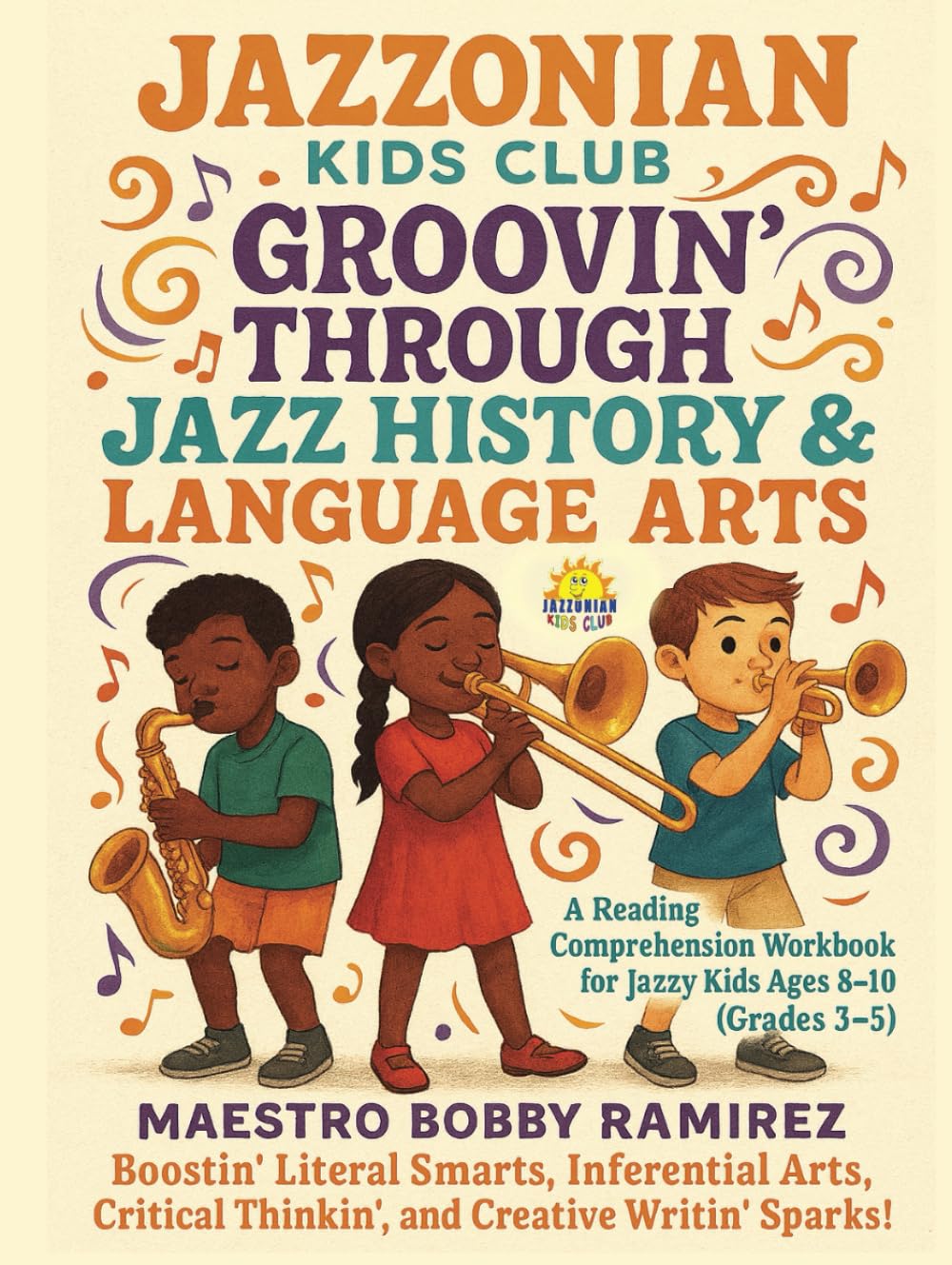 Jazzonian Kids Club book by Bobby Ramirez