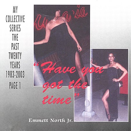 Emmett North Jr.,Jazz Fusion Album 'Have You Got the Time'