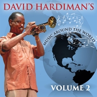 “DAVID HARDIMAN’S MUSIC AROUND THE WORLD VOLUME 2”