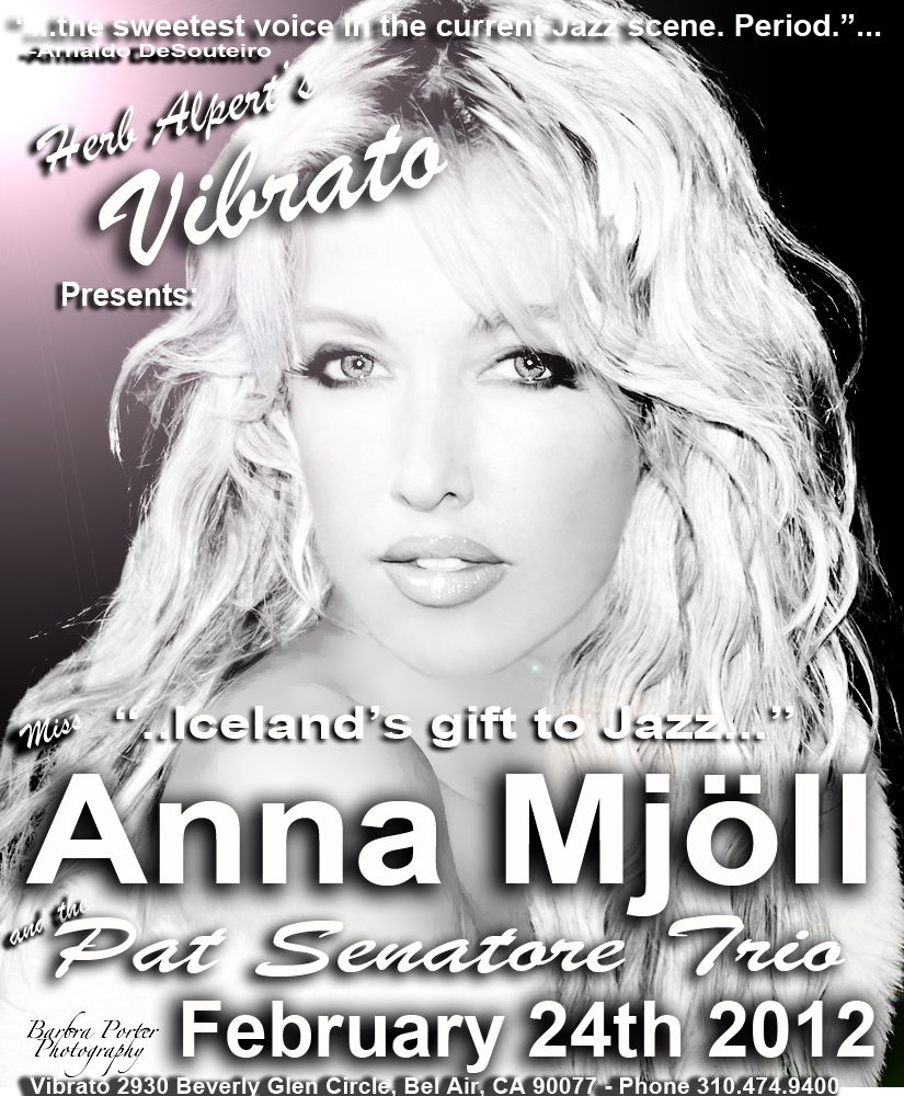 Official Poster for Anna Mjoll @ Herb Alpert's Vibrato Feb 24th, 2012