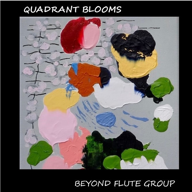 Quadrant Blooms-Beyond Flute Group  — jazz photo by Cheryl Pyle | All About Jazz
