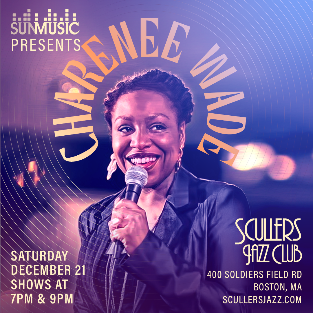 Sun Music Presents Vocalist Charenee Wade