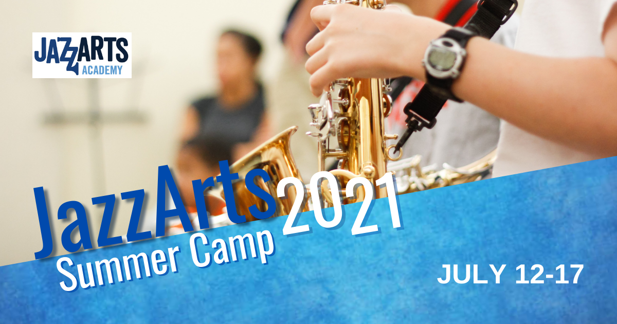 Jazzarts Summer Music Camp 2021
