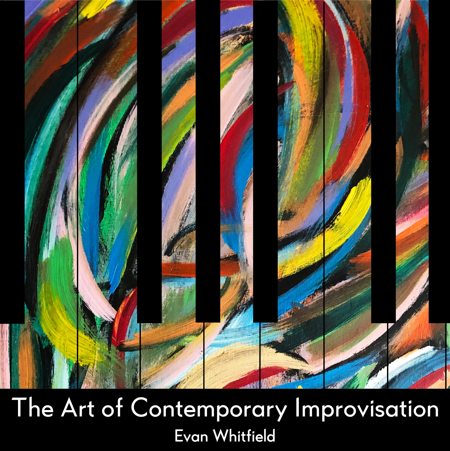 The Art of Contemporary Improvisation